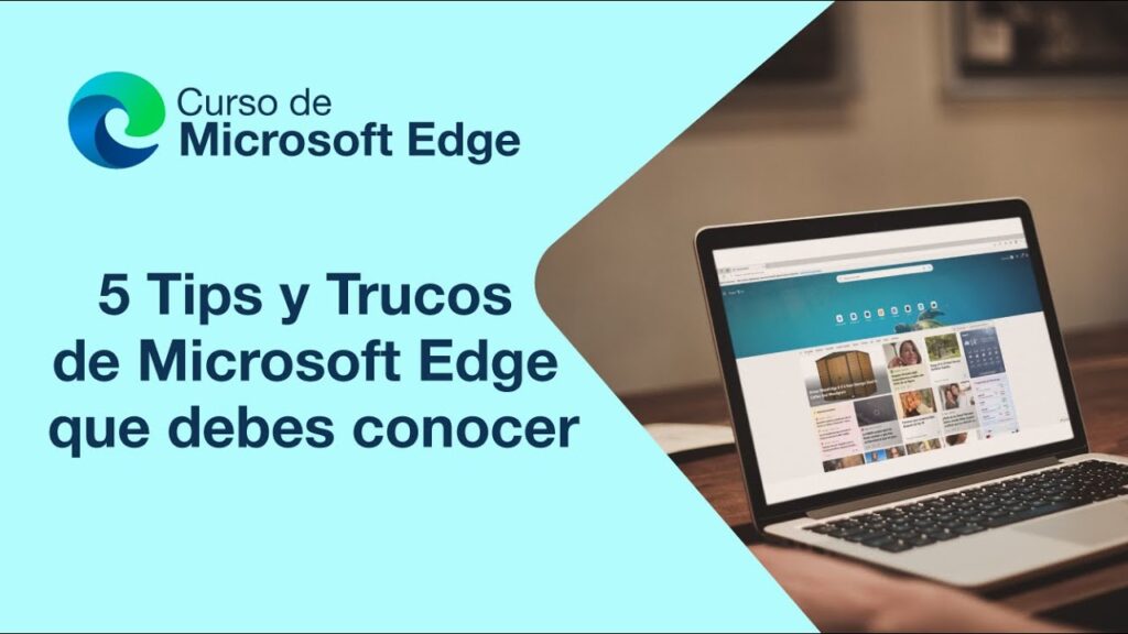 consejos para usar microsoft edge